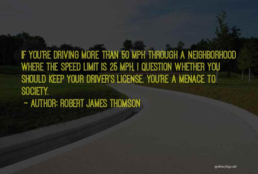 Robert James Thomson Quotes 1842006