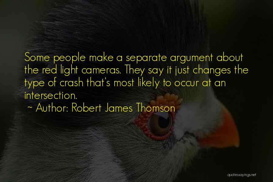 Robert James Thomson Quotes 2239038