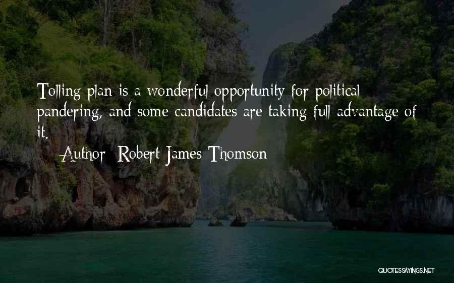 Robert James Thomson Quotes 437627