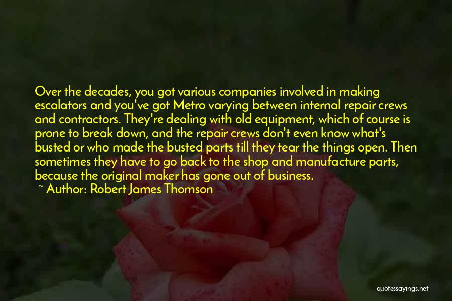 Robert James Thomson Quotes 89516