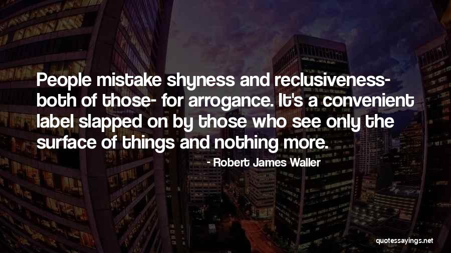 Robert James Waller Quotes 275330