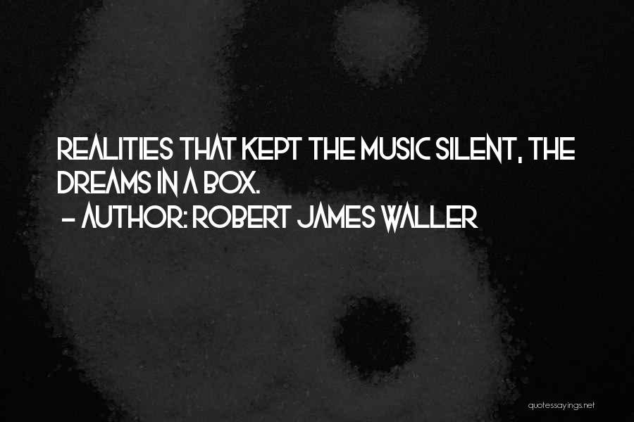 Robert James Waller Quotes 332660