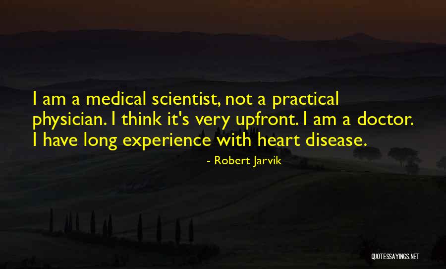 Robert Jarvik Quotes 1460107