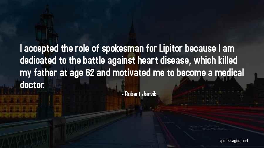 Robert Jarvik Quotes 1858502