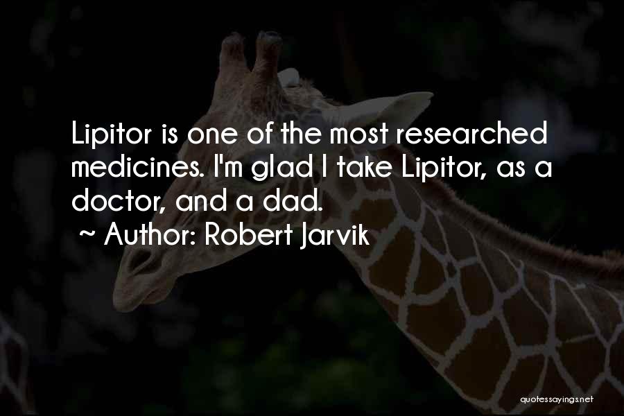 Robert Jarvik Quotes 358436