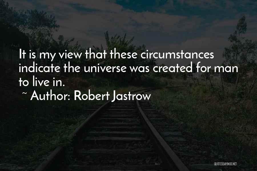 Robert Jastrow Quotes 1139151
