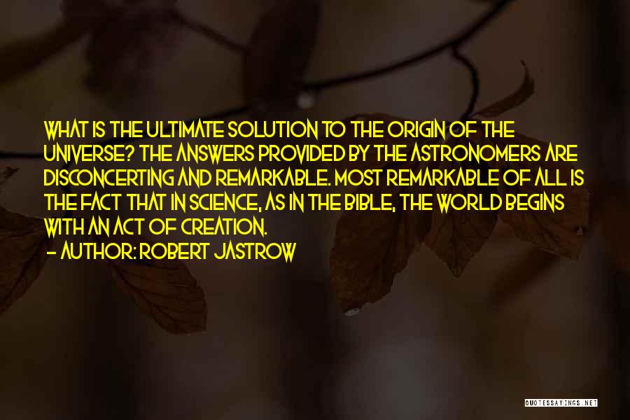 Robert Jastrow Quotes 2015272
