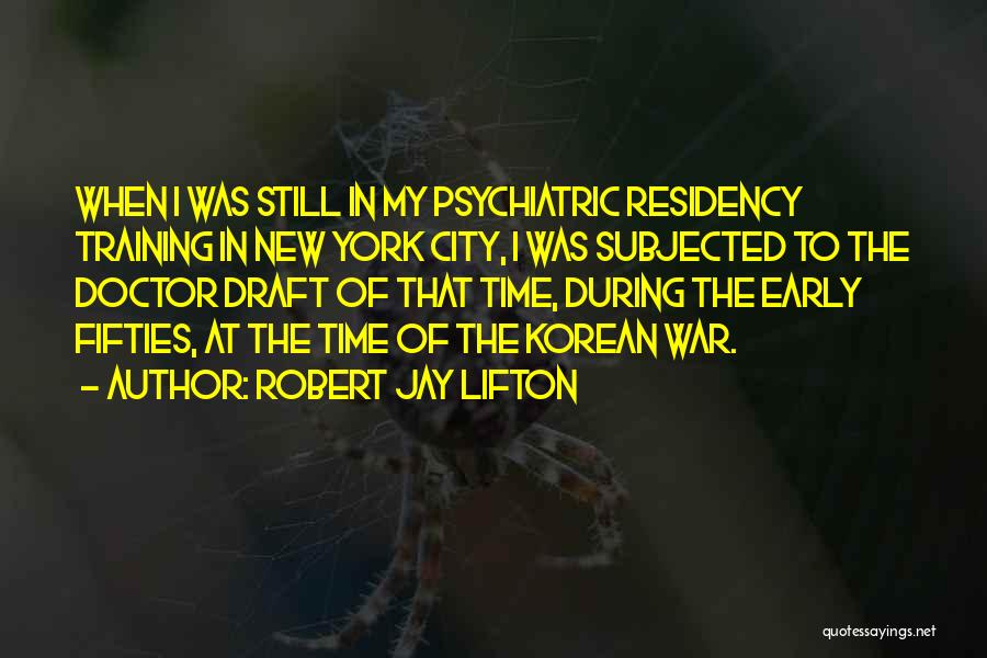 Robert Jay Lifton Quotes 551319