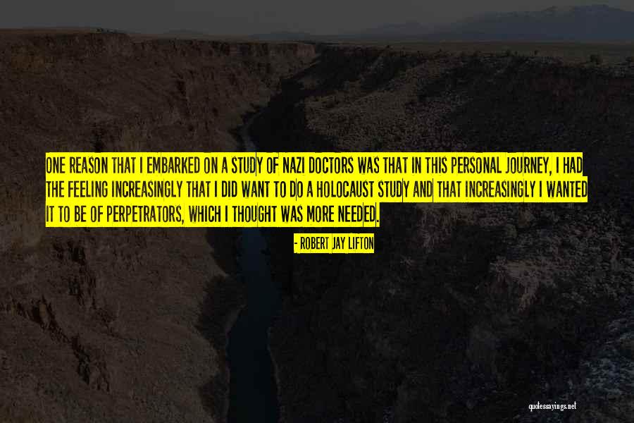 Robert Jay Lifton Quotes 601035 Robert Jay Lifton Quotes 601035