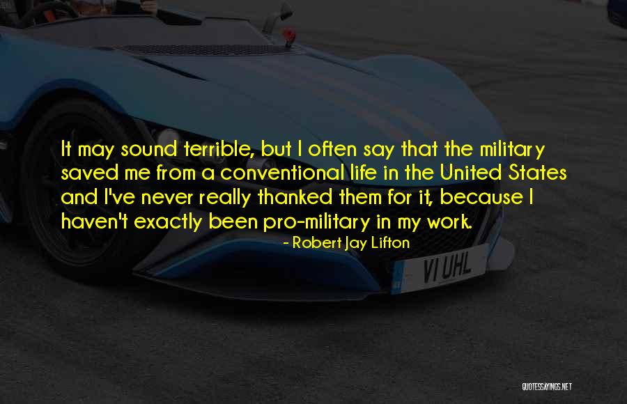 Robert Jay Lifton Quotes 950599