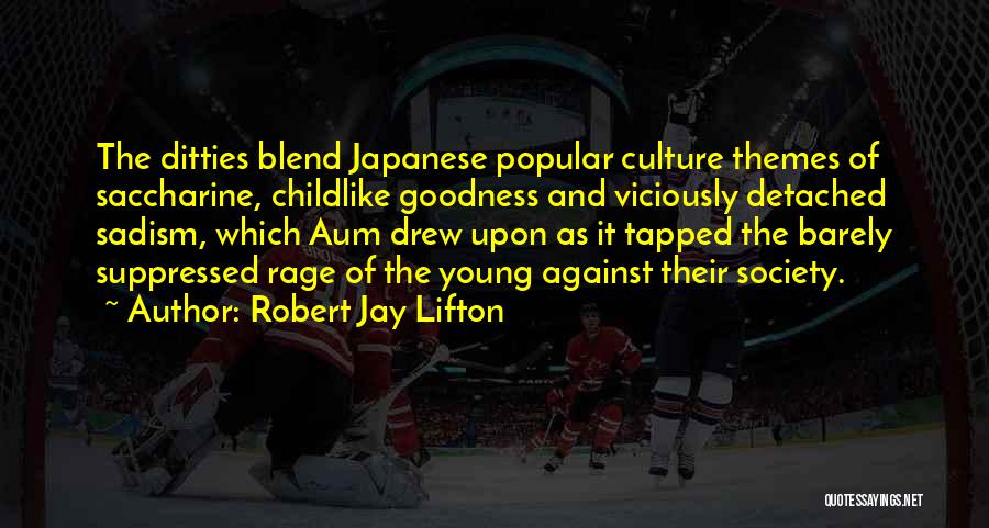 Robert Jay Quotes By Robert Jay Lifton