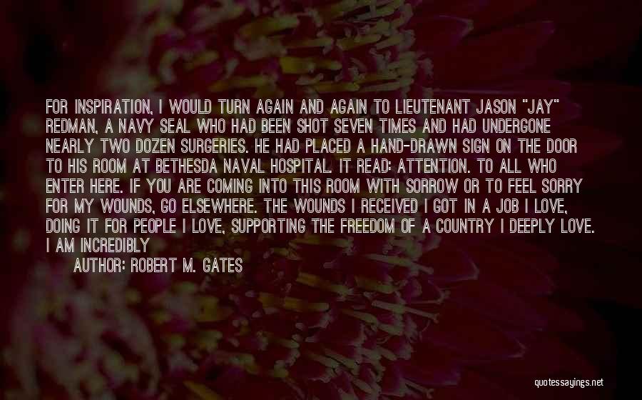 Robert Jay Quotes By Robert M. Gates