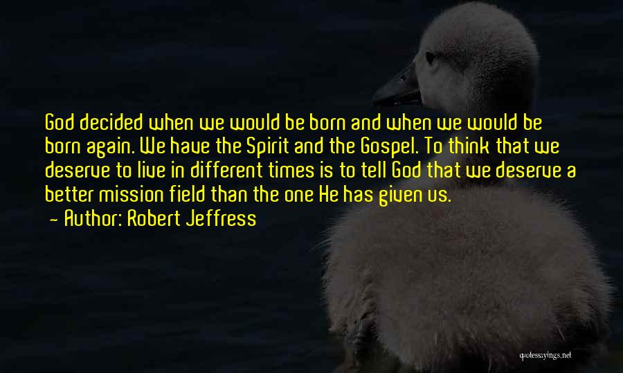 Robert Jeffress Quotes 1446321