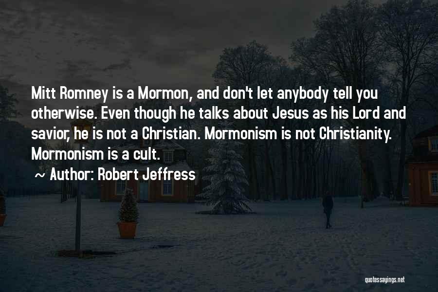 Robert Jeffress Quotes 1524910