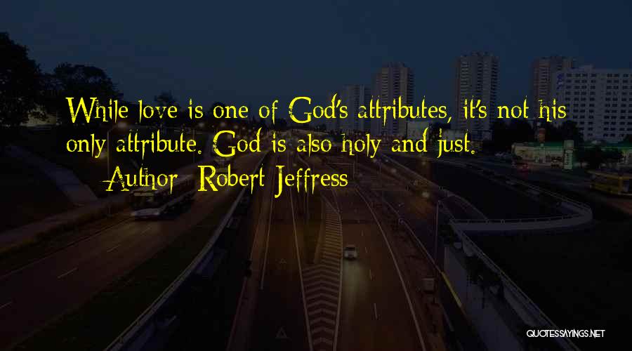 Robert Jeffress Quotes 507087