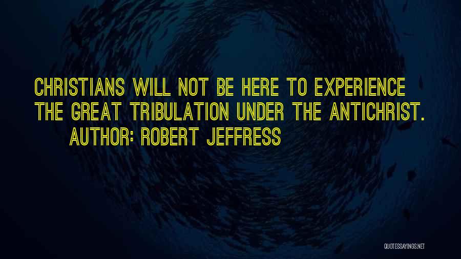 Robert Jeffress Quotes 553731