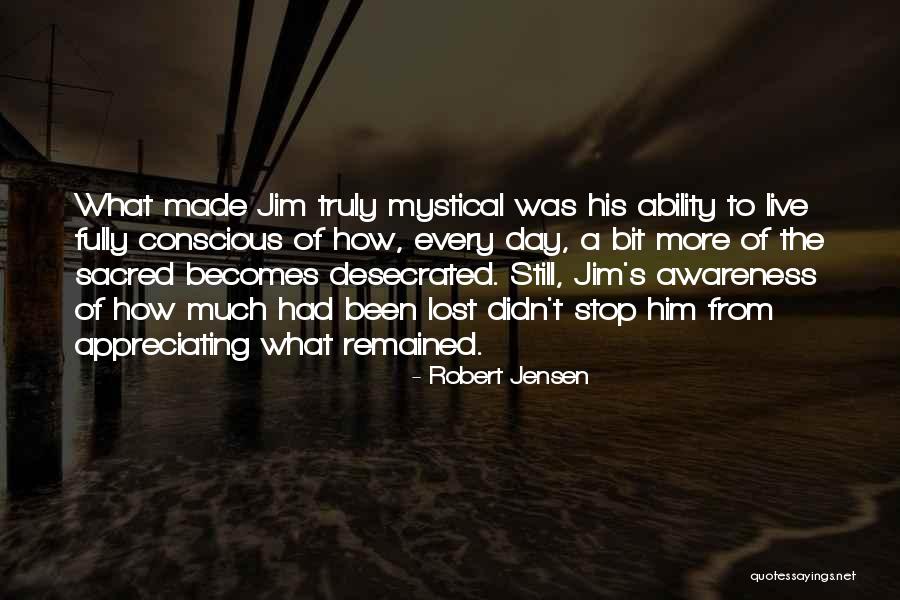 Robert Jensen Quotes 1289898