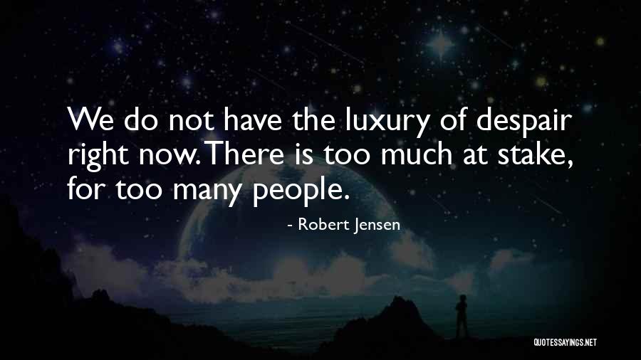Robert Jensen Quotes 2259304 Robert Jensen Quotes 2259304