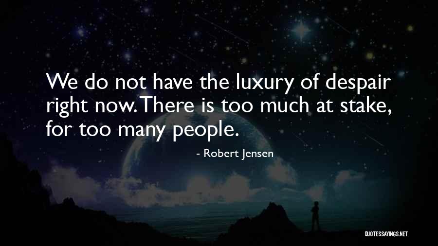 Robert Jensen Quotes 2259304