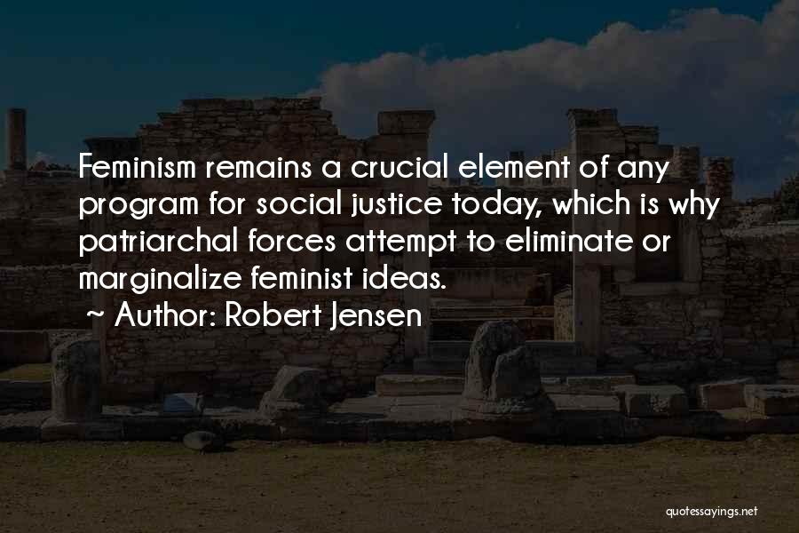Robert Jensen Quotes 476564
