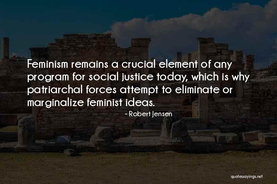 Robert Jensen Quotes 476564