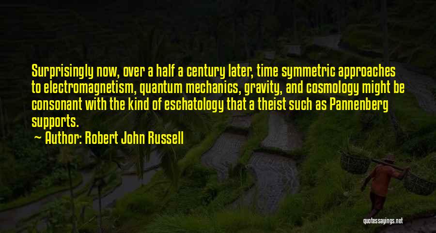 Robert John Russell Quotes 1853650