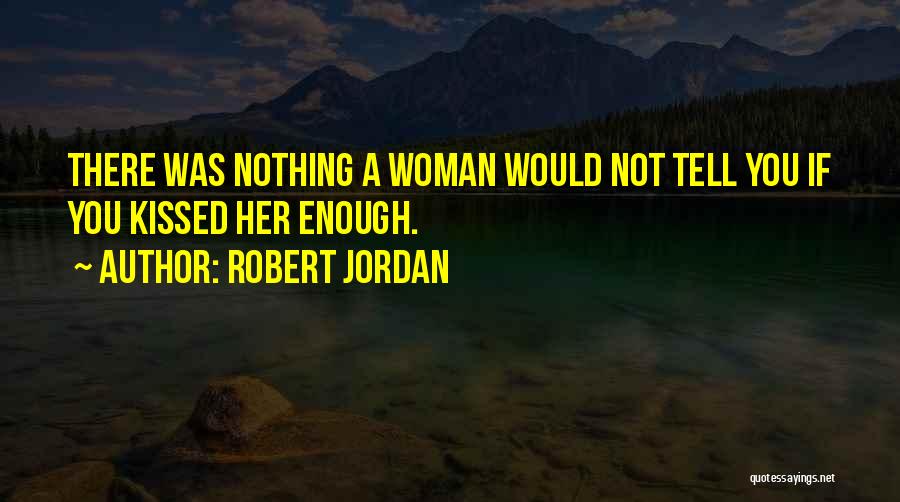 Robert Jordan Quotes 119218