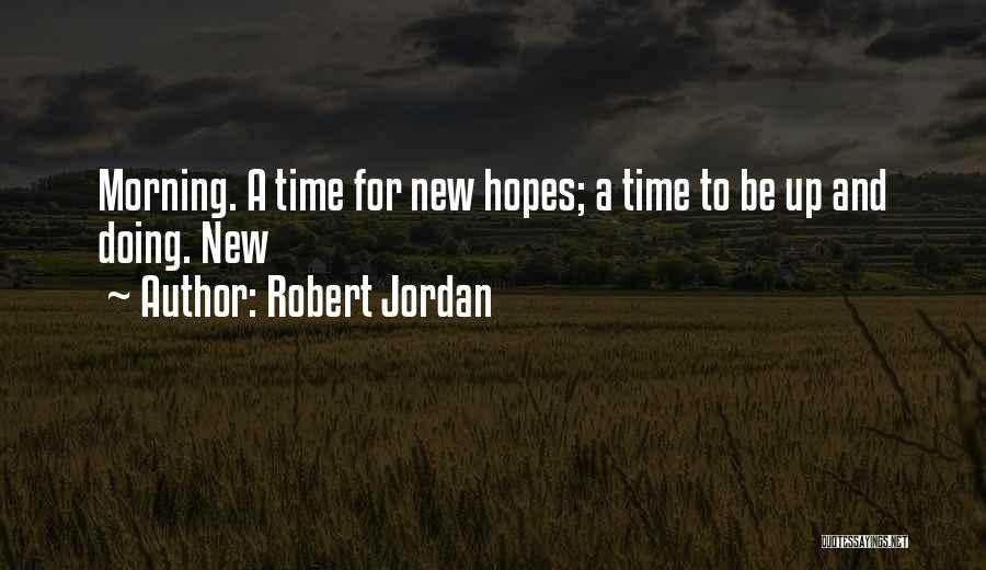 Robert Jordan Quotes 1230877