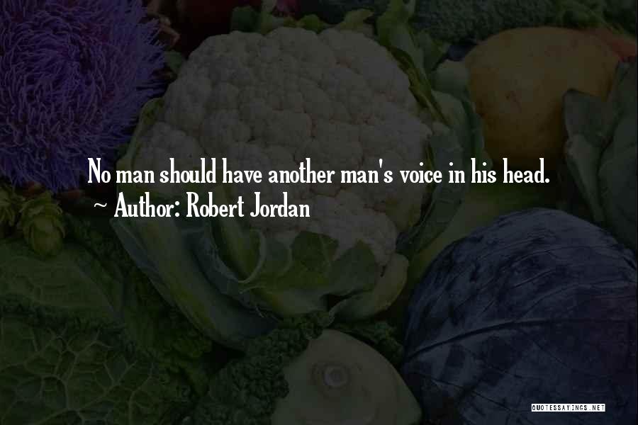 Robert Jordan Quotes 1305049