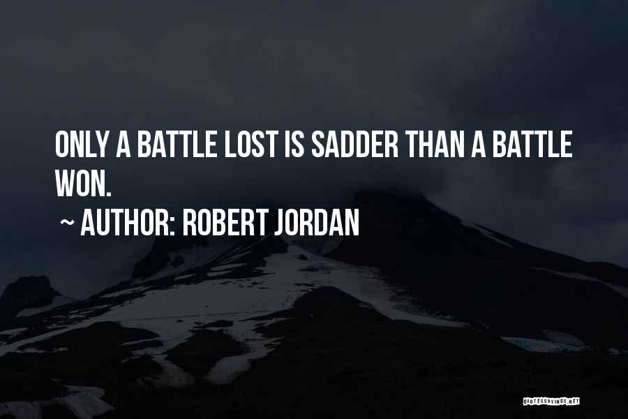 Robert Jordan Quotes 145335