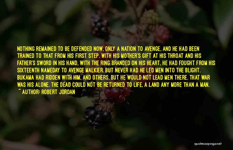 Robert Jordan Quotes 1483510