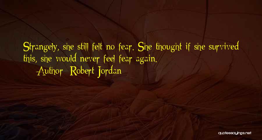 Robert Jordan Quotes 1581094