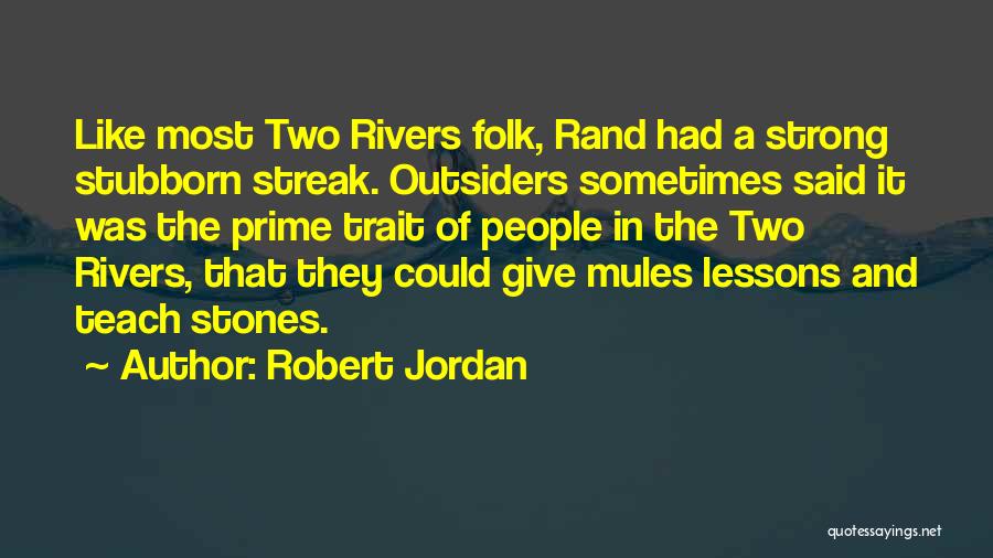 Robert Jordan Quotes 1684760