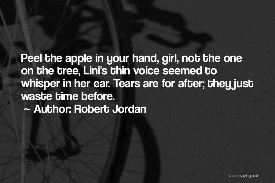 Robert Jordan Quotes 1692325