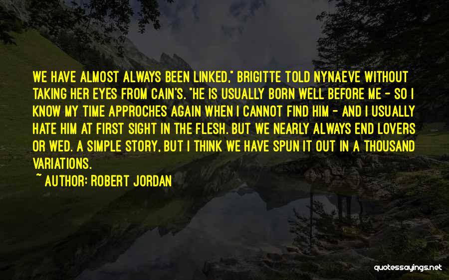 Robert Jordan Quotes 1787162