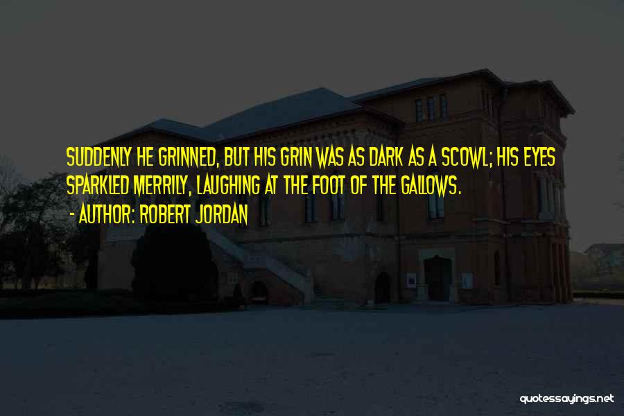 Robert Jordan Quotes 1821846