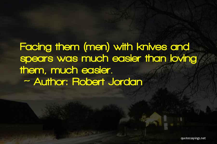 Robert Jordan Quotes 1838074