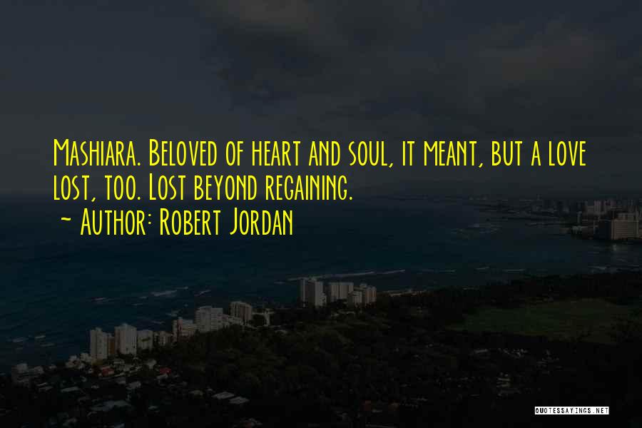 Robert Jordan Quotes 2143434