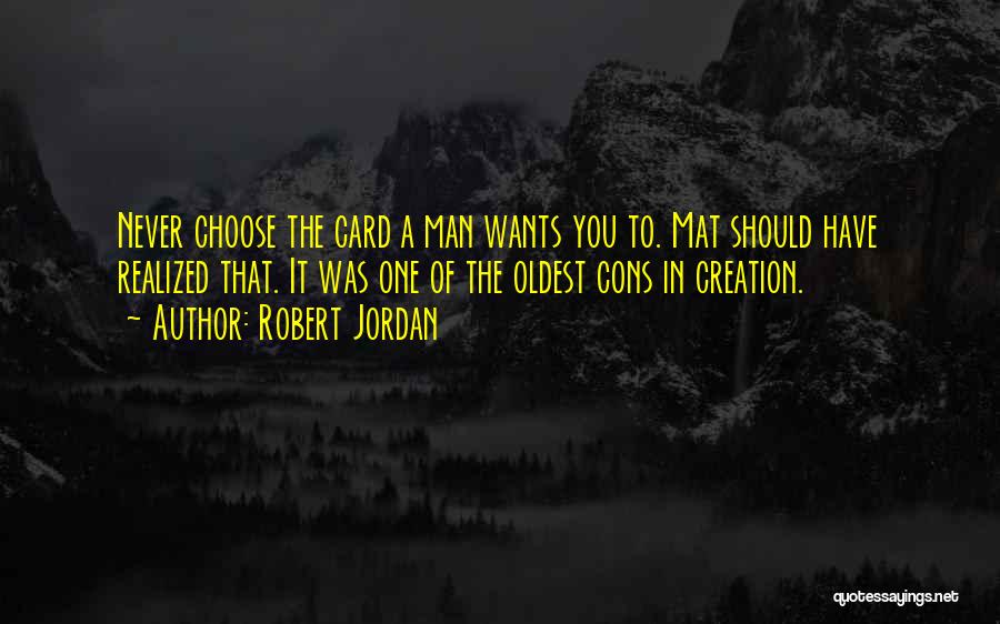 Robert Jordan Quotes 235814