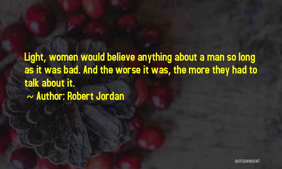 Robert Jordan Quotes 393808