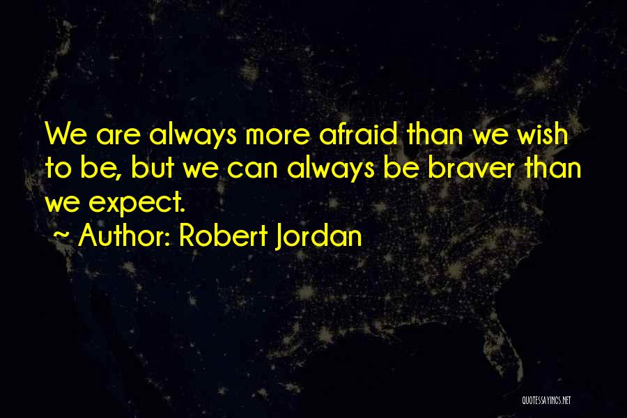 Robert Jordan Quotes 395758