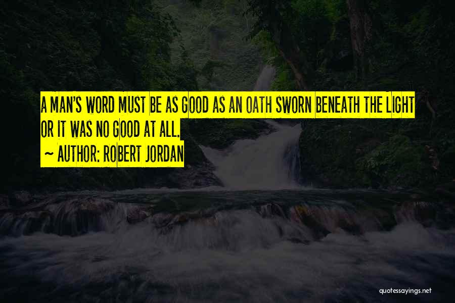 Robert Jordan Quotes 504342