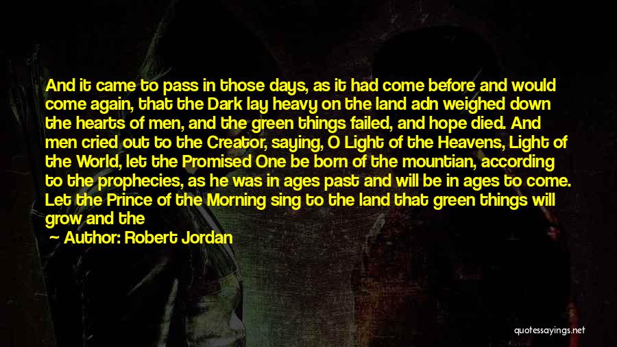 Robert Jordan Quotes 579454