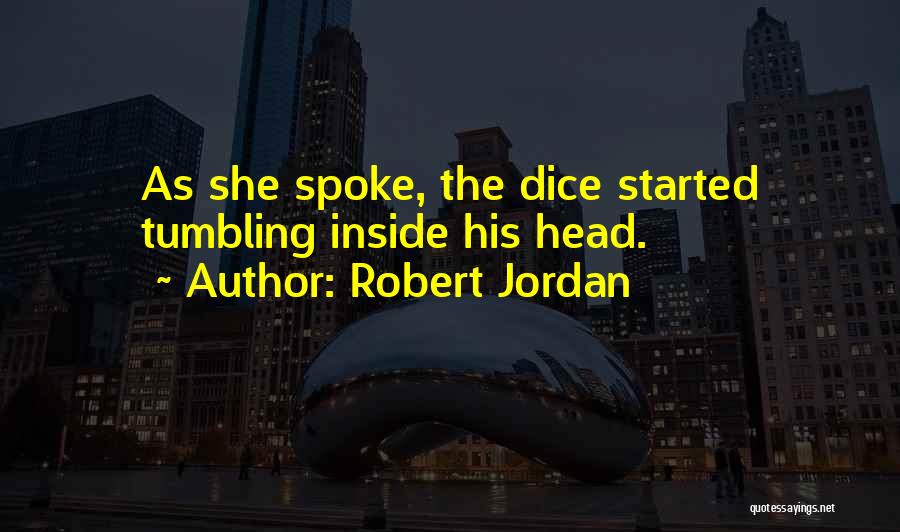 Robert Jordan Quotes 729468