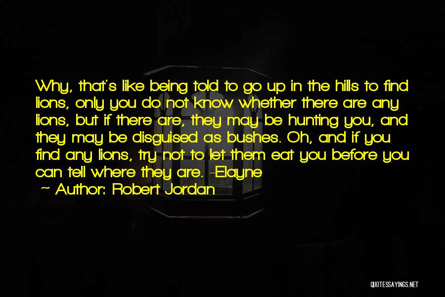 Robert Jordan Quotes 777440