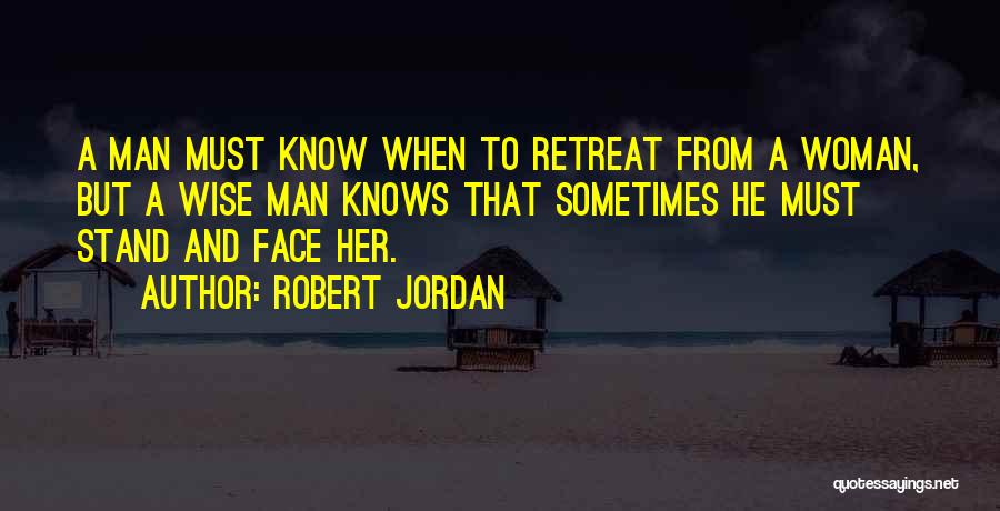 Robert Jordan Quotes 999926