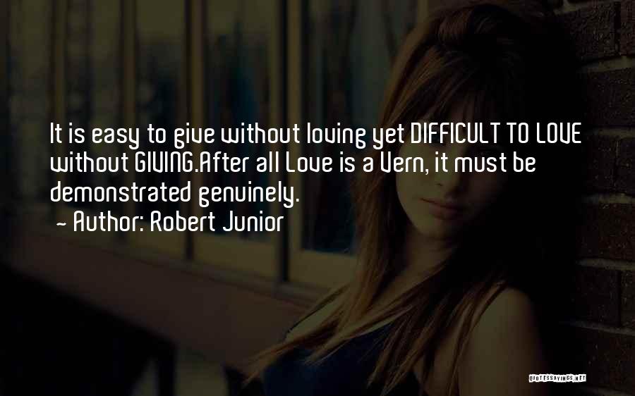 Robert Junior Quotes 2037641