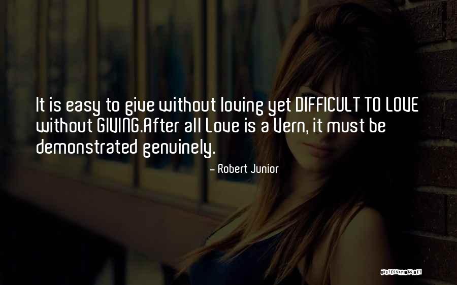 Robert Junior Quotes 2037641