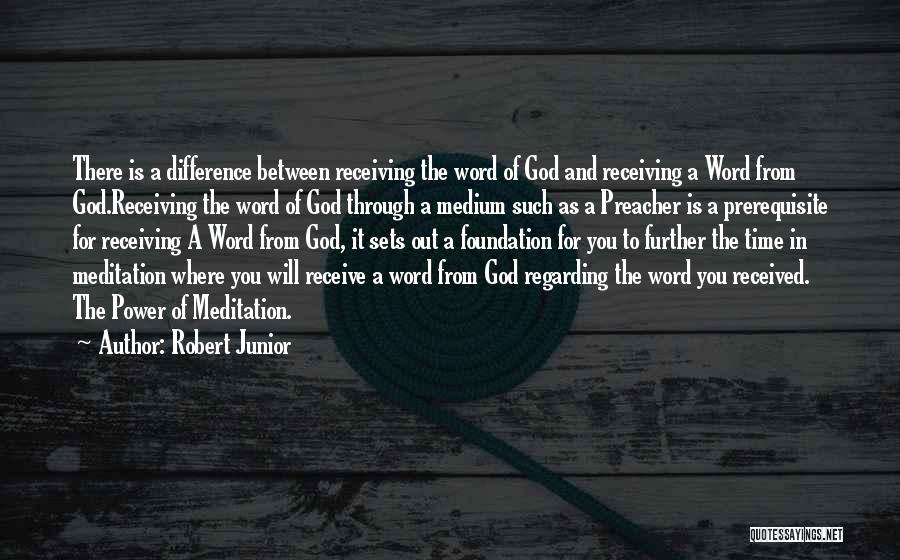 Robert Junior Quotes 2164137