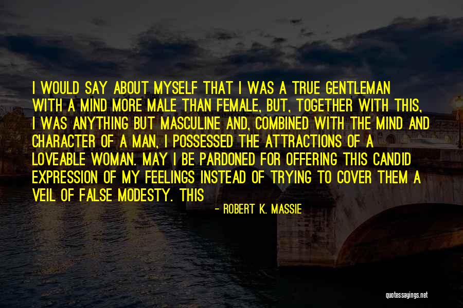 Robert K. Massie Quotes 1049011 Robert K. Massie Quotes 1049011